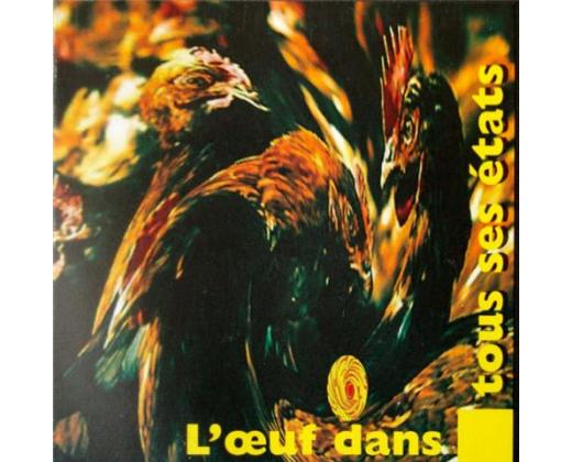 affiche l'oeuf dans tout ses états
